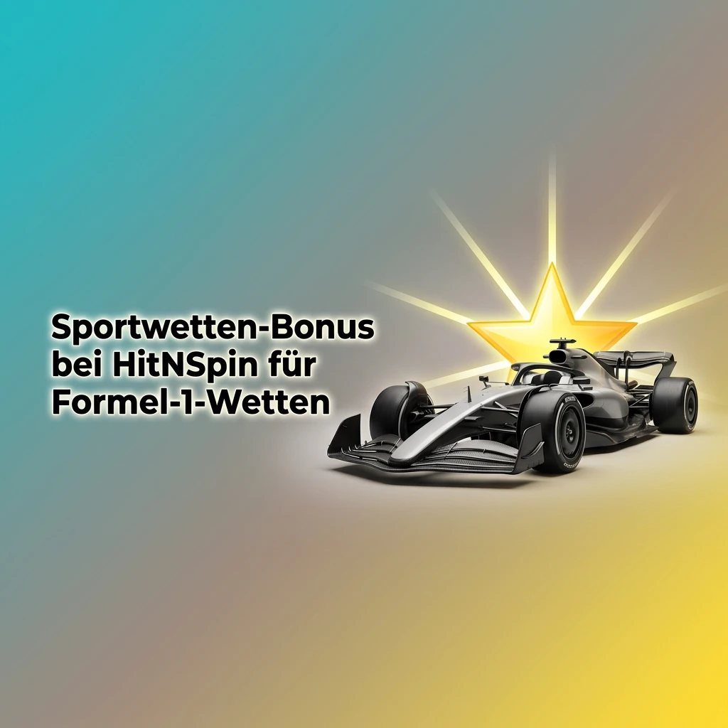 HitNSpin Sportwetten-Willkommensbonus für Formel-1-Wetten mit Einzahlungsaufschlag und Umsatzbedingungen