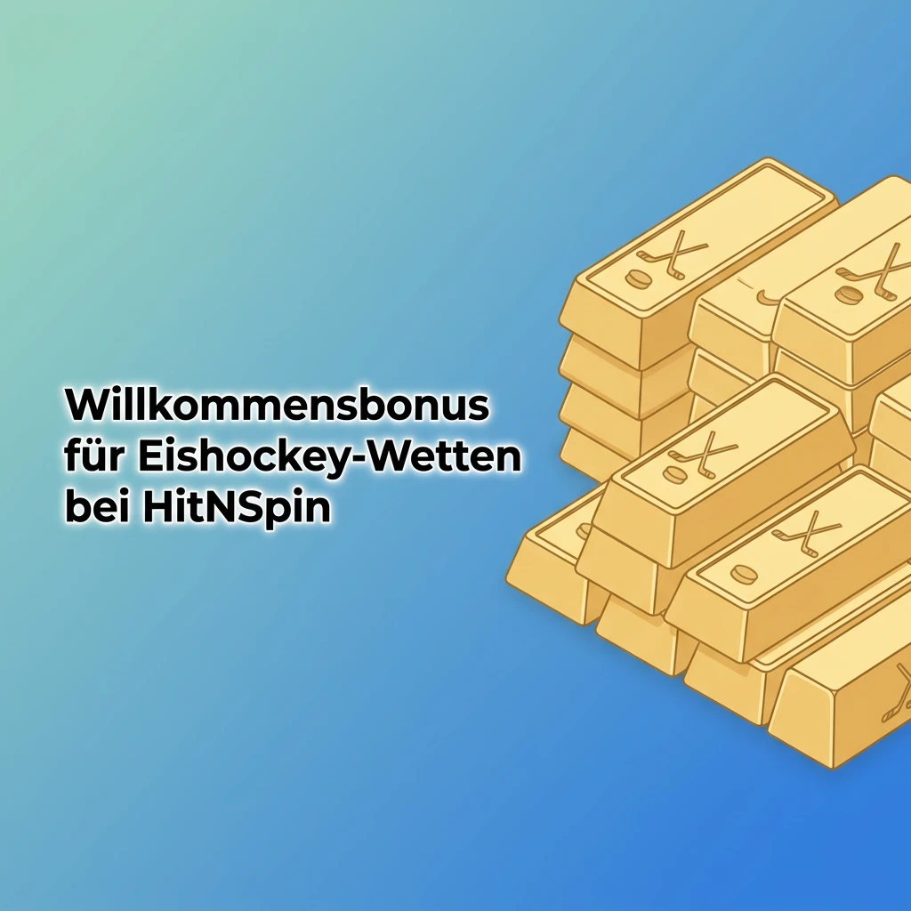 HitNSpin Willkommensbonus für Eishockey-Wetten – Bonusguthaben für neue Nutzer nach erster Einzahlung
